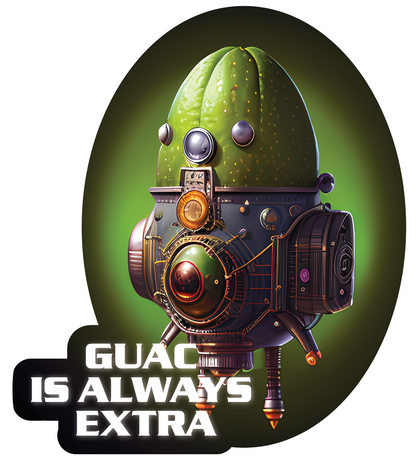 Guac Is Always Extra Sticker-Single